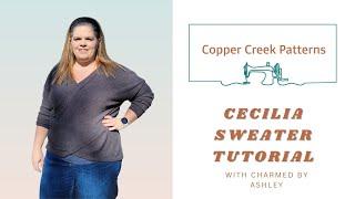 The Cecilia Sweater Full Tutorial with Charmed By Ashley