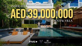 INSIDE THE AED 39,000,000 PRESIDENTIAL VILLA IN FIVE PALM, PALM JUMEIRAH, DUBAI