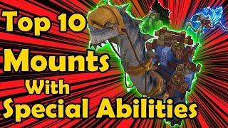 Top 10 Mounts With Special Abilities