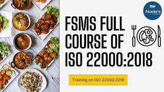 FSMS Full Course of ISO 22000:2018 | Training on ISO 22000:2018 | Training on FSMS |