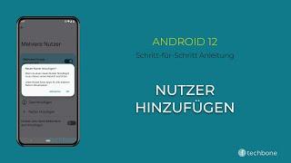 Nutzer hinzufügen [Android 12]