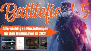 Battlefield 5 - All important settings for multiplayer [2021]