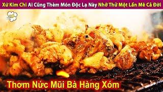 Xứ Kim Chi Ai Cũng Thèm Món Độc Lạ Này Nhỡ Thử Một Lần Mê Cả Đời | Review Con Người Và Cuộc Sống