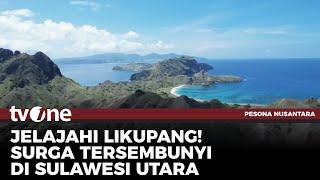 Menyingkap Pesona Likupang, Surga Tersembunyi di Sulawesi Utara | Pesona Nusantara tvOne