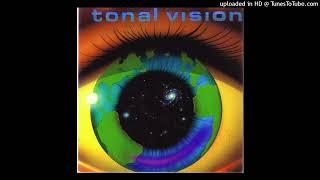 Tonal Vision - Tell It To Me Straight