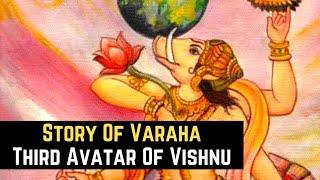 Varaha Avatar - Third Avatar Of Vishnu