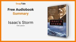 Isaac's Storm by Erik Larson: 8 Minute Summary