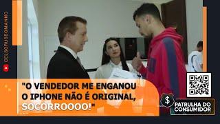 "O Vendedor me enganou o Iphone não é original, SOCORROOOO!"