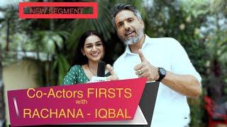 Na Umra Ki Seema Ho fame Iqbal Khan and Rachana Mistry talks about their first Interaction on Set