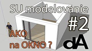 SU modelovanie 2  OKNÁ - Design Academy