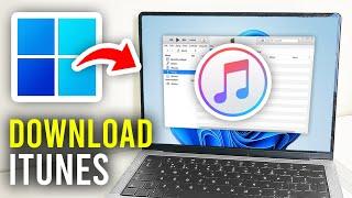 How To Download iTunes On PC & Laptop - Full Guide