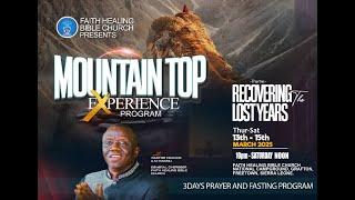 || THE MOUNTAIN TOP EXPERIENCE ||  PST. FRANCIS A. M MAMBU ||