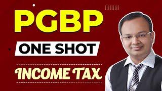 PGBP One Shot | Income Tax 1961 | Income Tax | What is PGBP | CA Course, B.com & BBA, CMA, CS
