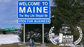 The Way Life Should Be ~ Maine Outdoor Film Festival Finalist