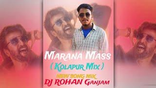 Marana Mass // New Song Dj ROHAN Ganjam//( Kolapur Mix )