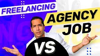 Freelance vs. Marketing Agency Job: The Pros & Cons