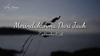 Merindukanmu Dari Jauh (Penakecil_id) - Musikalisasi Wina | Puisi LDR, Puisi Cinta