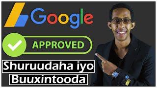 Shuruudaha Google Adsense ee Bloggaga Laga Rabo inu Buuxiyo Si Aad Websitekaga Lacag Uga Samayso