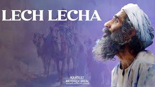 Torah Portion | Lech Lecha -  לֶךְ־לְךָ | Go Out