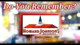 Do You Remember Howard Johnson's Restaurants?