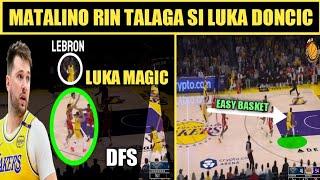 Ganito lang kadali PAIKUTIN ni Luka ang OPENSA ng Lakers!