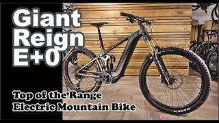 2022 Giant Reign E+0 - Top of the Line EMTB, Enduro Electric Mountain Bike - Review, Specs, details