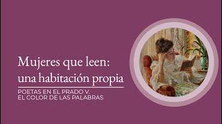 "Mujeres que leen: una habitación propia" por Belén Artuñedo y Ada Salas