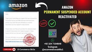 Amazon Permanent Suspended Account Issue Resolved | How To Reactivate Amazon Seller Account