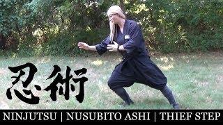 Ninjutsu Stealth Training | Nusubito Ashi: Thief Step | Ninja Martial Arts Techniques