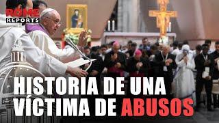 Papa escucha la historia de una víctima de abusos y pide perdón por los pecados de la Iglesia