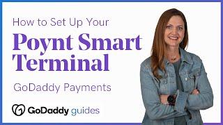 How to Set Up Your Poynt Smart Terminal in GoDaddy Payments