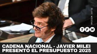 JAVIER MILEI presentó el PRESUPUESTO 2025 ante el CONGRESO - Telefe Noticias