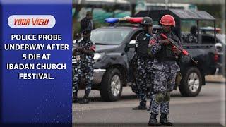 Police Say Probe Ongoing After ‘5 People D!ed’ In Ibadan Church Festival