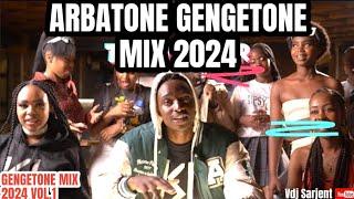  GENGETONE MIX 2024 VOL.1 | ARBANTONE & GENGETONE VIDEO MIX 2024 | VDJ SARJENT ft.TIKTALKER MANDY