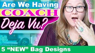 5 NEW Bags from Coach That Might Give Us Deja Vu || Autumn Beckman