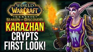 Karazhan Crypts FIRST LOOK! | Season of Discovery Phase 7 | World of Warcraft