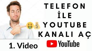 Telefondan YouTube kanalı nasıl açılır ?
