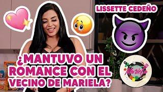 ¿Lissette Cedeño mantuvo un romance con el vecino de Mariela?  | Cocinemos con Mariela