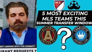 FIVE MLS teams with biggest summer transfer windows ahead