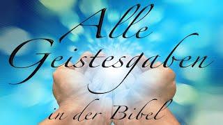 Alle GEISTESGABEN in der Bibel (Glossar) - wiederum steht geschrieben