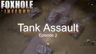 Foxhole: Tank Assault [2]