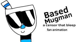 Based Mugman a CensorThatBleep fan animation