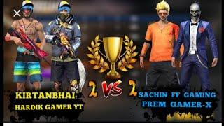 KIRTANBHAI & HARDIKBHAI   VS.    SACHIN FF GAMING  &  PREM GAMER-X (2 VS 2) 