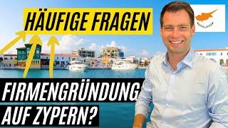 Firmengründung auf Zypern? Häufige Fragen zur Zypern Limited.