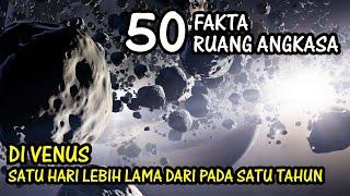 50 FAKTA TENTANG ANGKASA LUAR DAN TATA SURYA DAN JAGAT RAYA – FAKTA MENARIK TENTANG LUAR ANGKASA