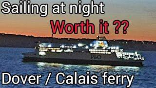 UK to France ferry at night;  or - Journey vlog