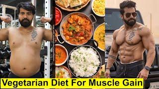 Vegetarian Diet For Muscle Gain|| Easy And Affordable Veg Diet For Students And Beginners