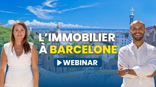 Webinar : L'immobilier à Barcelone (Espagne)