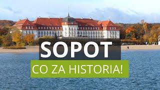 SOPOT - Kasyno, Molo, Uzdrowisko - wczoraj i dziś