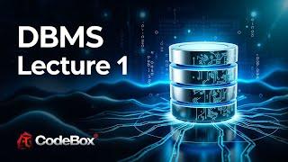 L1 ||Databases & DBMS Explained || In Hindi ||A Beautiful Introduction for Beginners! || 2025